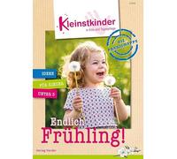 Die Praxismappe: Endlich Frühling!: Kleinstkinder in Kita und Tagespflege: Ideen für Kinder unter 3