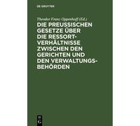 Die Preußischen Gesetze Über Die Ressort-Verhältnisse Zwische (Copertina rigida)