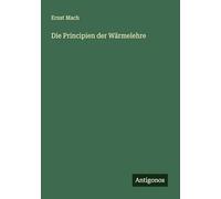 Die Principien der Wärmelehre