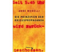 Die Prinzipien der Kriegspropaganda