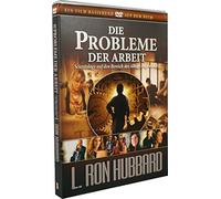 Die Probleme der Arbeit - Scientology auf den Bereich des Alltags angewandt