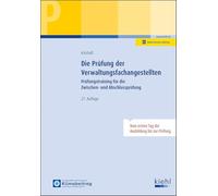 Die Prüfung der Verwaltungsfachangestellten: Prüfungstraining für die Zwischen- und Abschlussprüfung
