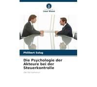 Die Psychologie der Akteure bei der Steuerkontrolle: Der Fall Kamerun
