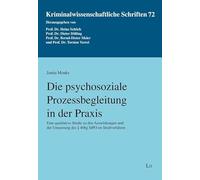 Die psychosoziale Prozessbegleitung in der Praxis: Eine qualitative Studie zu den Auswirkungen und der Umsetzung des § 406g StPO im Strafverfahren: 72