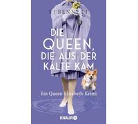 Die Queen, die aus der Kälte kam: Ein Queen-Elizabeth-Krimi: 5