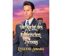 Die Rache des italienischen Tycoons