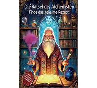 Die Rätsel des Alchemisten: Finde das geheime Rezept!