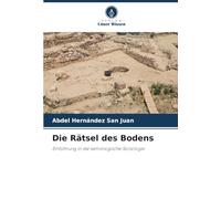Die Rätsel des Bodens: Einführung in die semiologische Soziologie