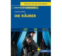 Die Räuber von Friedrich Schiller: Textanalyse und Interpretation