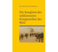 Die Rangliste der schlimmsten Kriegstreiber der Welt: Völkerrechtswidriges Eingreifen ab 1945