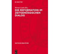 Die Reformation Im Zeitgenössischen Dialog (Copertina rigida)