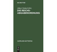 Die Reichsabgabenordnung (Copertina rigida) Sammlung Guttentag