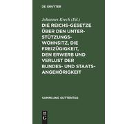 Die Reichsgesetze Über Den Unterstützungswohnsitz, Die Freizü (Copertina rigida)