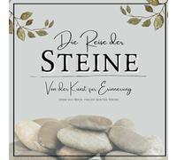 Die Reise der Steine: von der Kunst zur Erinnerung