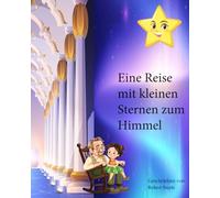 Die Reise eines kleinen Sterns in den Himmel