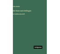 Die Reise nach Bellingen: in Großdruckschrift