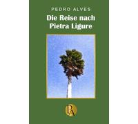 Die Reise nach Pietra Ligure