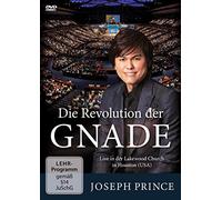 Die Revolution der Gnade: Live in der Lakewood Church in Houston (USA)