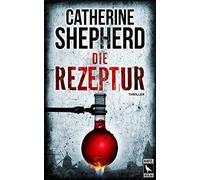 Die Rezeptur: Thriller