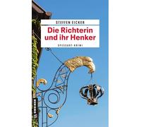 Die Richterin und ihr Henker: Kriminalroman (Der Seitz): 1