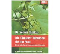 Die Rimkus-Methode: Eine natürliche Hormonersatztheraphie für die Frau