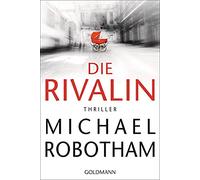 Die Rivalin: Thriller