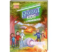 Die Robot-Kids: Die Löschroboter: Einfach Lesen Lernen | Spannendes Abenteuer über Löschroboter in der Reihe "Die Robot-Kids" - packender Mix für Leseanfänger*innen ab 6: 2