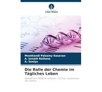 Die Rolle der Chemie im Tägliches Leben: Gemäß dem TANSCHE-Lehrplan - für B.Sc.-Studierende der Chemie