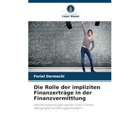 Die Rolle der impliziten Finanzerträge in der Finanzvermittlung: Welche Auswirkungen werden ihnen in einer Übergangswirtschaft zugeschrieben?