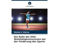 Die Rolle der Sikh-Wohltätigkeitsschulen bei der Förderung des Sports