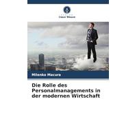 Die Rolle des Personalmanagements in der modernen Wirtschaft