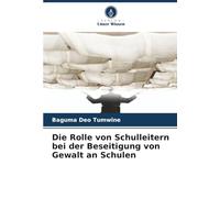 Die Rolle von Schulleitern bei der Beseitigung von Gewalt an Schulen