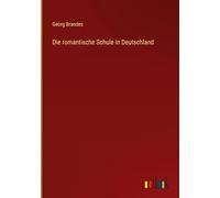 Die romantische Schule in Deutschland
