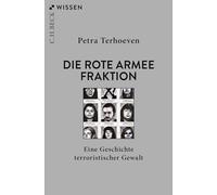 Die Rote Armee Fraktion: Eine Geschichte terroristischer Gewalt: 2878
