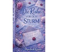 Die Ruhe vor dem Sturm: 1