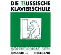 Die russische Klavierschule. Ergänzender Spielband: Spielband. Klavier.