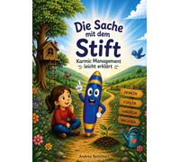 Die Sache mit dem Stift: Karmic Management leicht erklärt
