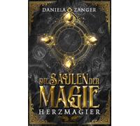 Die Säulen der Magie - Herzmagier (Reguläre Ausgabe)