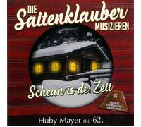die Saitenklauber Schean Is de Zeit-Huby Mayer die 62. (CD)