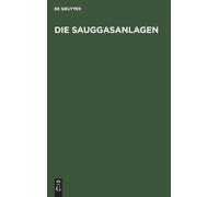 Die Sauggasanlagen (Copertina rigida)