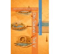 Die Sauna - Teil V: Badeverfahren in flüssigen Medien