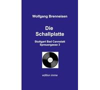 Die Schallplatte: Stuttgart Bad Cannstatt Spreuergasse 3