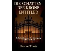 Die Schatten der Krone: Entitled