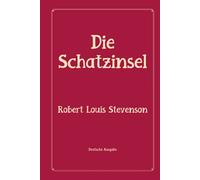 Die Schatzinsel: Rose Premium Edition (German Edition)