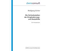 Die Schiedsstellen der Eingliederungs- und Sozialhilfe: Ein Kompendium