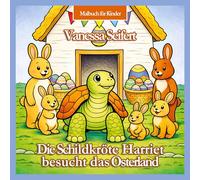 Die Schildkröte Harriet besucht das Osterland | Kinder-Malbuch: Ein zauberhaftes Malbuch ab 2 Jahren mit 50 fröhlichen Motiven | Ausmalhilfen | Song zum Buch: 1