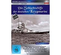 Die Schlachtschiffe der deutschen Kriegsmarine