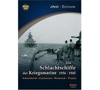 Die Schlachtschiffe der Kriegsmarine 1934-1945