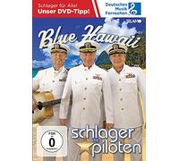 Die Schlagerpiloten -Blue Hawaii (DVD) Die Schlagerpiloten