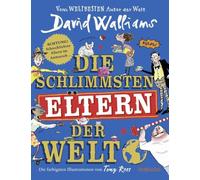 Die schlimmsten Eltern der Welt: Lustiges Kinderbuch ab 8 Jahre